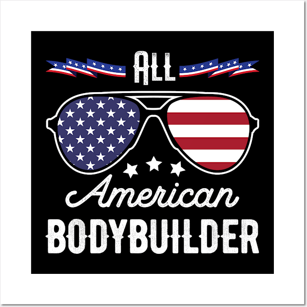 All American Bodybuilder 4th Of July Sunglasses Wall Art by tobzz